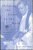 Holding The Lotus to the Rock, Edited by Michael Hotz